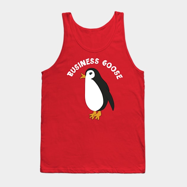Business Goose Tank Top by Alissa Carin